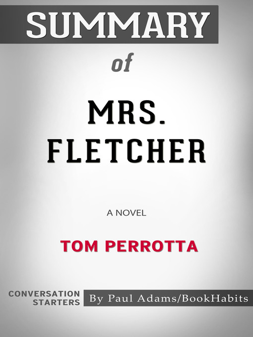 Upplýsingar um Summary of Mrs. Fletcher eftir Paul Adams - Biðlisti